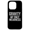 iPhone 15 Pro Gravity my only Weakness Injury Recovery Case