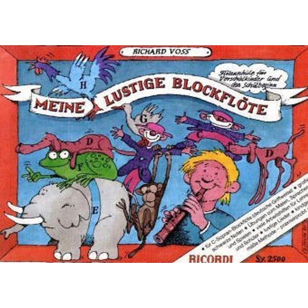 Meine lustige Blockflöte (deutsche Griffweise) Band 1 - Flötenschule für Vorschulkinder und den Schulbeginn - Lehrgang Flöte Soprano Recorder ISBN 9783931788438