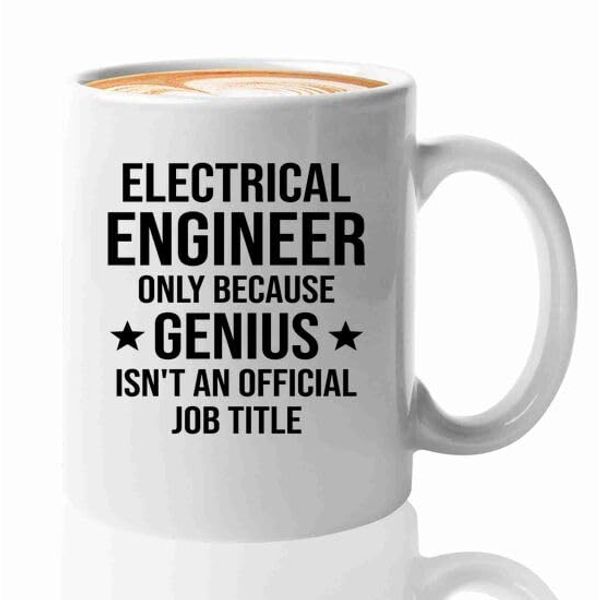 Electrical Engineer Coffee Mug 11oz White -Electrical Engineer Genius - Electrical Engineer Appreciation Gift for Electrical Engineer Cup Electrical Engineer Mug