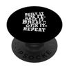 Built It, Tune It, Race It, Break It, Fix It, Repeat PopSockets Swappable PopGrip