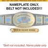 Custom Nameplate for Commemorative WWE Intercontinental Replica Belt