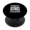 Straight Outta Collagen Protein Supplement Cosmetics PopSockets Swappable PopGrip