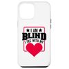 iPhone 13 Pro Max I'm Blind! Blindness Awareness Low Vision Legally Blind Case