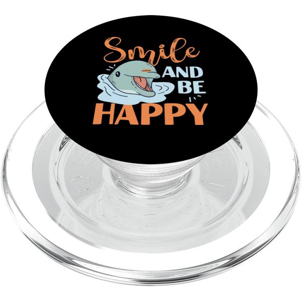 Dolphin: Smile And Be Happy PopSockets PopGrip for MagSafe