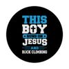 This Boy Runs On Jesus And Rock Climbing PopSockets Adhesive PopGrip
