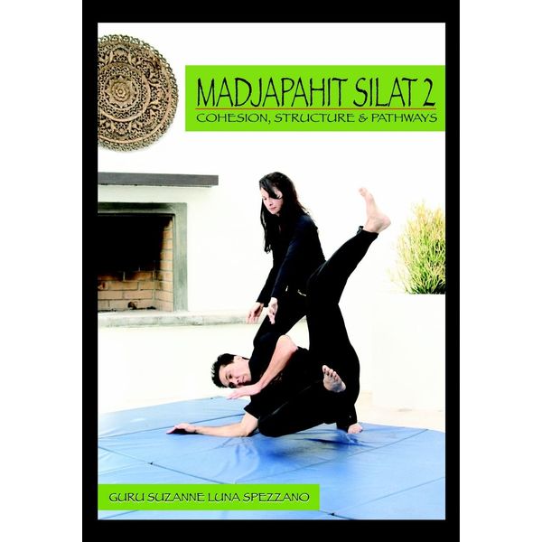 Madjapahit Silat 2 - Cohesion, Structure and Pathways