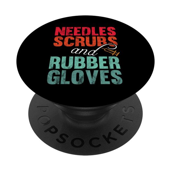 Phlebotomy Needle Scrubs and Rubber Gloves Phlebotomist PopSockets with Interchangeable PopGrip