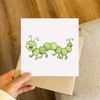 'Happy Caterpillar' Blank Greeting Card (GC00010865)