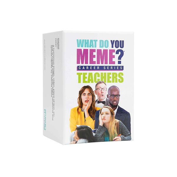 WHAT DO YOU MEME? Teacher's Edition - The Hilarious Party Game for Teachers