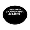 Retired Doughnut Maker PopSockets Swappable PopGrip