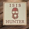 ISIS HUNTER TERRORIST DESERT MILITARY ARMY COMBAT TACTICAL HOOK MORALE PATCH