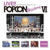 LIVE!!POPCON HISTORY VI