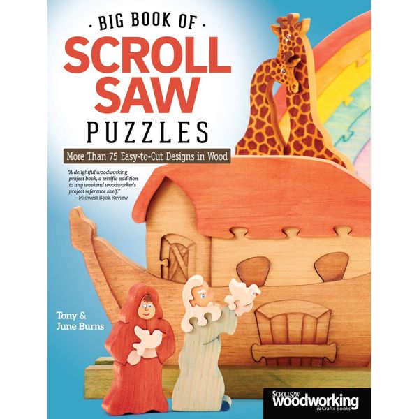 Big Book of Scroll Saw Puzzles: More Than 75 Easy-to-Cut Designs in Wood (Fox Chapel Publishing)