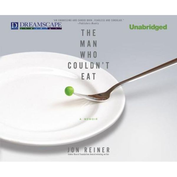 The Man Who Couldn't Eat (AUDIO CD)