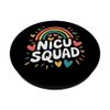 NICU Squad, Neonatal Intensive Care Unit Nursing Team PopSockets Adhesive PopGrip