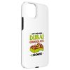 Case for iPhone 15 Plus Funny Dubai Chocolate Saying