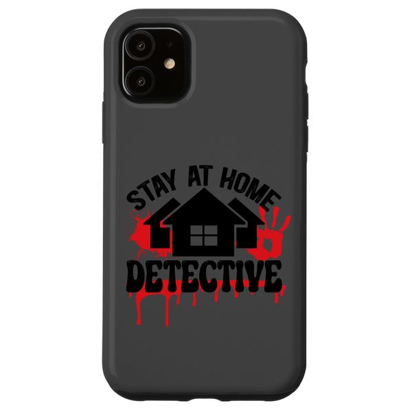 Hülle für iPhone 11 Bleib zu Hause Detective Crime Solver