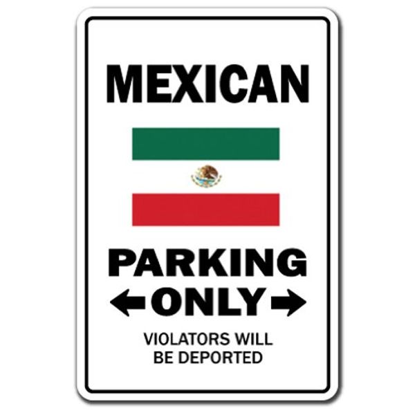 Mexican Parking Sign | Indoor/Outdoor | Funny Home Décor for Garages, Living Rooms, Bedroom, Offices | SignMission Gag Novelty Gift Funny Mexico City Food Vacation Latin Sign Wall Plaque Decoration