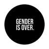 Gender Is Over Queer Spectrum Acceptance Non-Binary PopSockets Swappable PopGrip