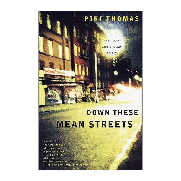 英文原版 Down These Mean Streets 到穷街陋巷去 传记 Piri Thomas 英文版 进口英语原版书籍