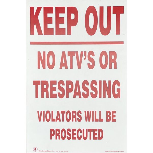 No Trespassing Vinyl Sign Keep Out No ATV's Violators Will Be Prosecuted 12 Pack
