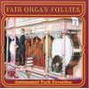 Fair Organ Follies