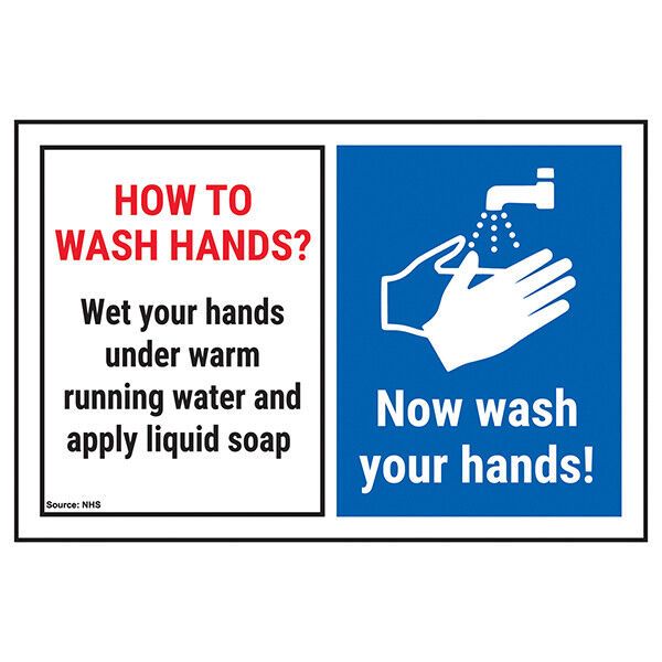 How To Wash Hands Wet Your...Now Wash Your Hands! Health & Safety Signs Stickers