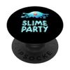Slime Party Squad Trendy DIY Slime Crew PopSockets Swappable PopGrip
