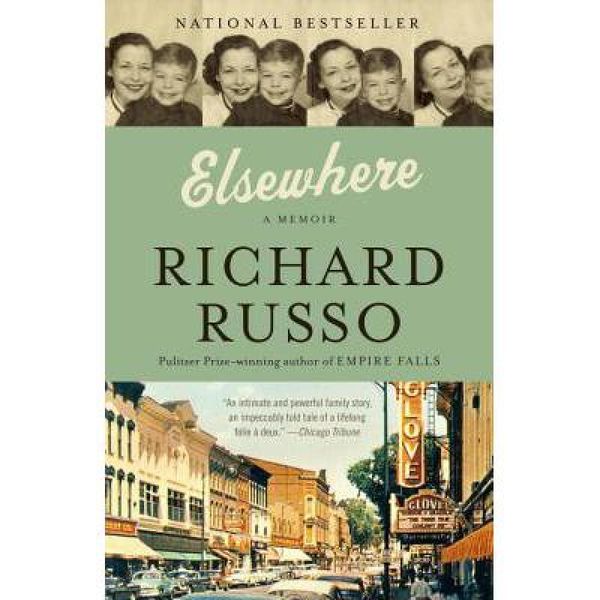 Elsewhere A Memoir 在别处 普利策奖获得者Richard Russo回忆录 英文版 进口英语原版书籍 英文原版