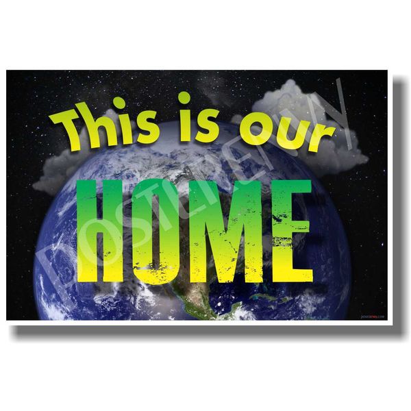 This Is Our Home - NEW Classroom Environmental Poster (cm952)