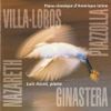 Villa - Lobos Piano Classique d' Amerique Latine