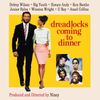 Niney The Observer Presents Dreadlocks Coming To Dinner: The Observer Singles 1973-1975 / Various