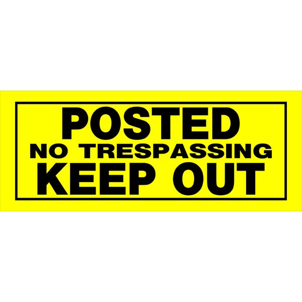 Hillman 841800 Posted No Trespassing Keep Out Sign, Yellow and Black Heavy Duty Plastic, 6x15 Inches 1-Sign