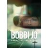 Bobbi Jo: Under the Influence