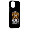 iPhone 13 Never Bring A Mustache To A Beard Fight Case