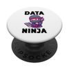 Data Science Data Scientist Data Ninja PopSockets Standard PopGrip