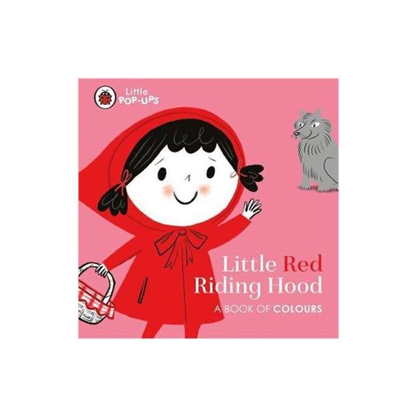 Little Pop-Ups: Little Red Riding Hood