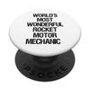World's Most Wonderful Rocket Motor Mechanic PopSockets Swappable PopGrip