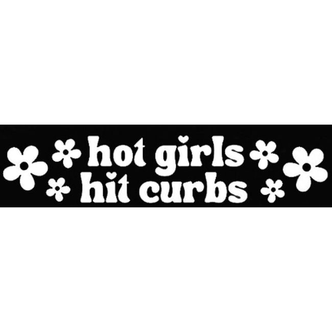 H-TRADINGS Hot Girls Hit Curbs Decal White Glossy Vinyl Sticker 9 X 2 Inches Cars,Windows, Tablet,Skateboard Snowmobiles,Trucks,Vans,Walls,Laptop