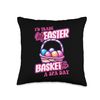I'd Trade My Easter Basket For A Spa Day Throw Pillow