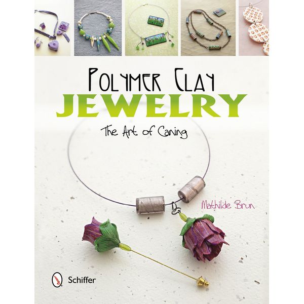 Polymer Clay Jewelry: The Art of Caning - Paperback / softback