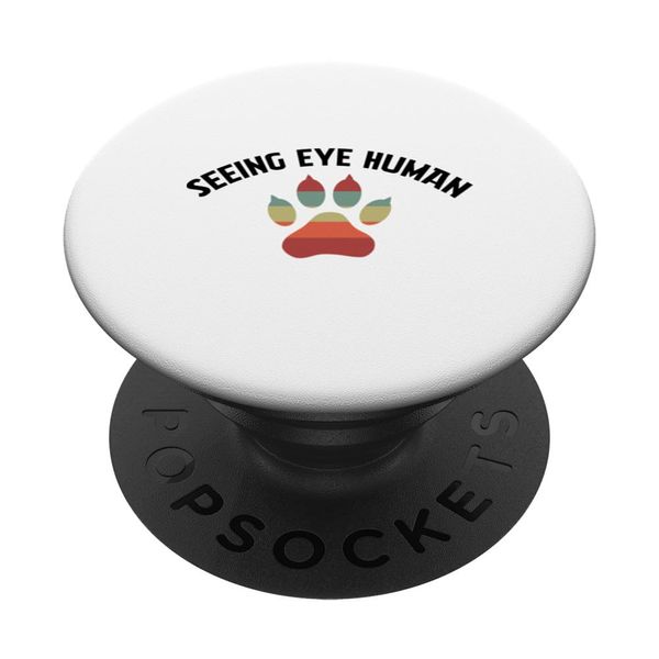 Seeing Eye Human - Funny Blind Dog Cat Owner PopSockets Swappable PopGrip