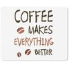 JUNIWORDS Mouse Mat Coffee Makes Everything Better (1007511)