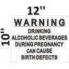 Warning: Drinking Alcoholic Beverages During Pregnancy CAN Cause)-REF24-1