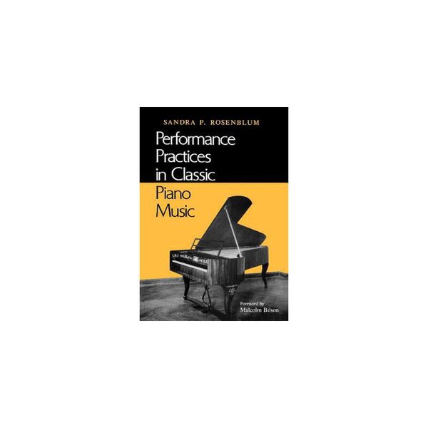 【预订】Performance Practices in Classic Piano Music: Their Principles and Applications