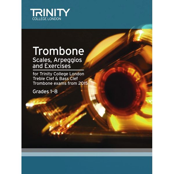 Trinity College London: Trombone Scales & Exercises From 2015 - Sheet Music