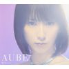 AUBE(初回生産限定盤B)(DVD付)
