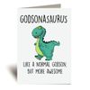 60 Second Makeover Limited Godsonasaurus Greeting Card God son Dinosaur