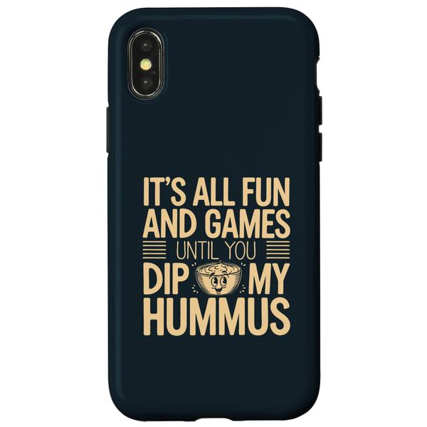 iPhone X/XS Humus Lover Never Dip My Hummus Case