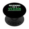 Warning I'm A Vegan - Veganer Vegetarier PopSockets mit austauschbarem PopGrip